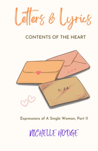 Letters & Lyrics Contents of the heart: Expressions of A Single Woman, Part II: Expressions Of A Single Woman, Part ll
