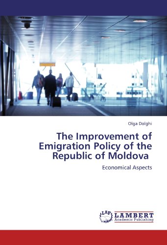 The Improvement of Emigration Policy of the Republic of Moldova: Economical Aspects