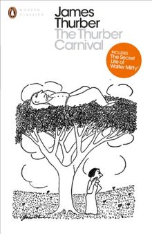 The Thurber Carnival (Penguin Modern Classics)