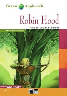 Robin Hood - Buch mit CD-ROM und Web Activities (Black Cat Green Apple - Step 2)