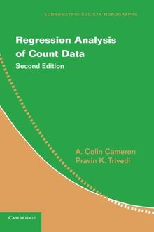Regression Analysis of Count Data (Econometric Society Monographs, Band 53)
