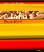 Culinaria Deutschland: Küche, Land, Menschen