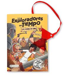 Las legiones de Roma: ¡Viaja por el tiempo con el reloj descifrador y descubre la antigua Roma! Libros para niños y niñas a partir de 10 años. (Los Exploradores del Tiempo, Band 1)