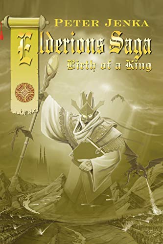 Birth of a King: Elderion