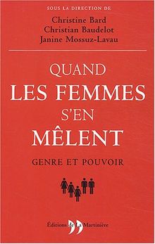 Quand les femmes s'en mêlent : genre et pouvoir