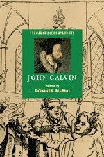 Mckim, Donald K. The Cambridge Companion To John Calvin (Cambridge Companions To Religion)