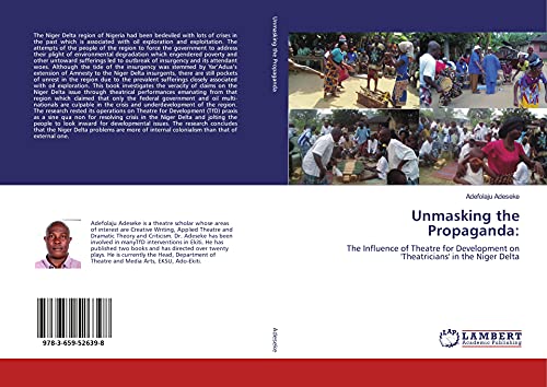 Unmasking the Propaganda:: The Influence of Theatre for Development on 'Theatricians' in the Niger Delta