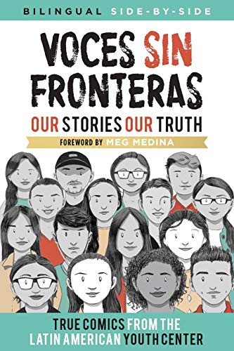 Voces Sin Fronteras: Our Stories, Our Truth (Bilingual)