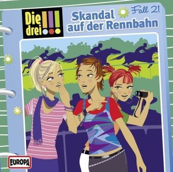 Die drei !!! 21. Skandal auf der Rennbahn (drei Ausrufezeichen)