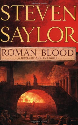 Steven Saylor Roman Blood (Novels Of Ancient Rome)