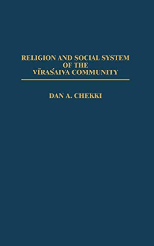 Religion and Social System of the Vira' Saiva Community (CONTRIBUTIONS TO THE STUDY OF ANTHROPOLOGY)