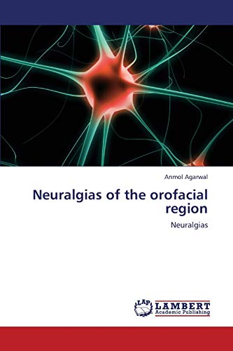 Neuralgias of the orofacial region: Neuralgias