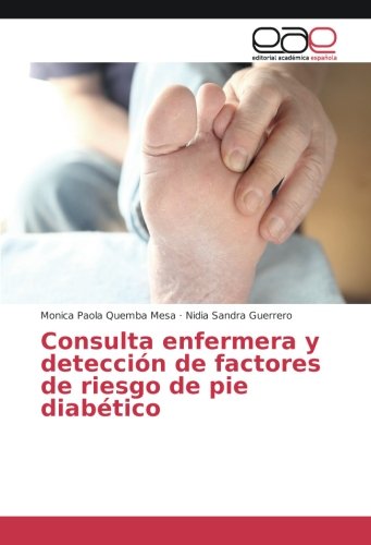 Consulta enfermera y detección de factores de riesgo de pie diabético