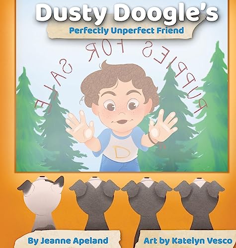 Dusty Doogle's Perfectly Unperfect Friend