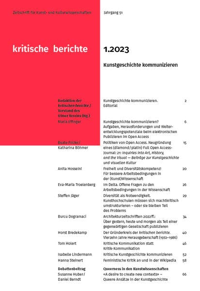 Kritische Berichte : Zeitschrift für Kunst- und Kulturwissenschaften / Jahrgang 51, Heft 1.2023: Kunstgeschichte kommunizieren