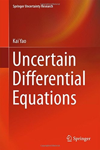 Uncertain Differential Equations (Springer Uncertainty Research)