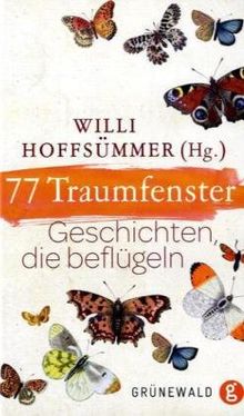 77 Traumfenster: Geschichten, die beflügeln