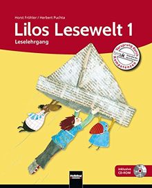 Lilos Lesewelt 1 / Lilos Lesewelt 1. Leselehrgang: Sbnr 105647