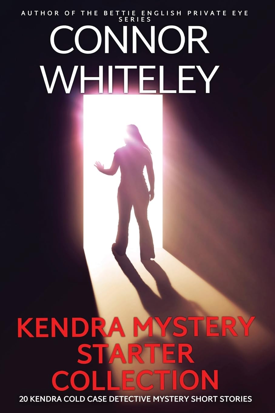 Kendra Mystery Starter Collection: 20 Kendra Cold Case Detective Mystery Short Stories (Kendra Cold Case Detective Mysteries, Band 0)