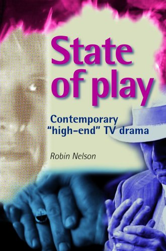State of Play: Contemporary High-End TV Drama