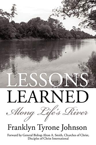 Lessons Learned: Along Life's River