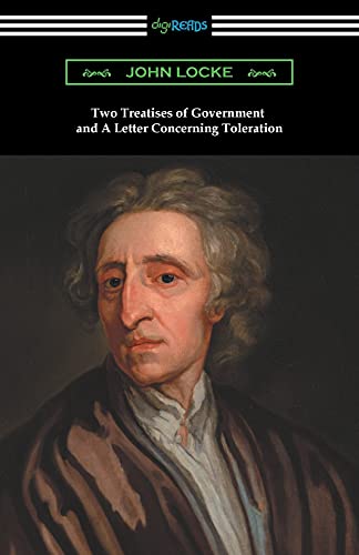 John Locke Two Treatises Of Government And A Letter Concerning Toleration