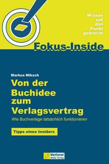 Von der Buchidee zum Verlagsvertrag: Wie Buchverlage tatsächlich funktionieren