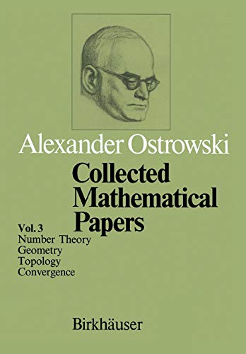 Collected Mathematical Papers: Vol. 3 VI Number Theory VII Geometry VIII Topology IX Convergence