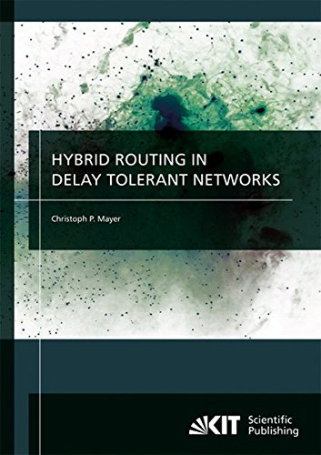 Hybrid Routing in Delay Tolerant Networks