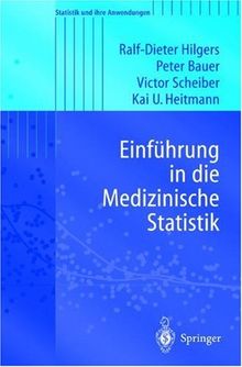 Einführung in die Medizinische Statistik (Statistik und ihre Anwendungen)