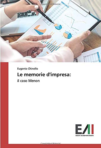 Le memorie d'impresa:: il caso Menon