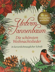 Unterm Tannenbaum: Die schönsten Weihnachtslieder