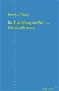 Die Erschaffung der Welt oder Die Globalisierung