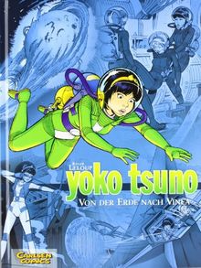 Yoko Tsuno Sammelbände, Band 2: Von der Erde nach Vinea