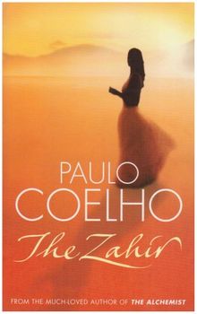 The Zahir. A Novel of Love, Longing and Obsession von Paulo Coelho | Buch | Zustand sehr gut