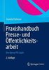 Praxishandbuch Presse- und Öffentlichkeitsarbeit