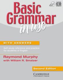 Basic Grammar in Use: Reference and practice for intermediate students of English. With Answers