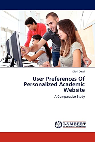 User Preferences Of Personalized Academic Website: A Comparative Study