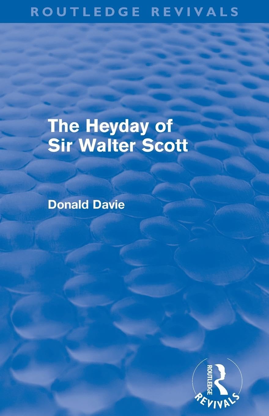 The Heyday of Sir Walter Scott (Routledge Revivals)