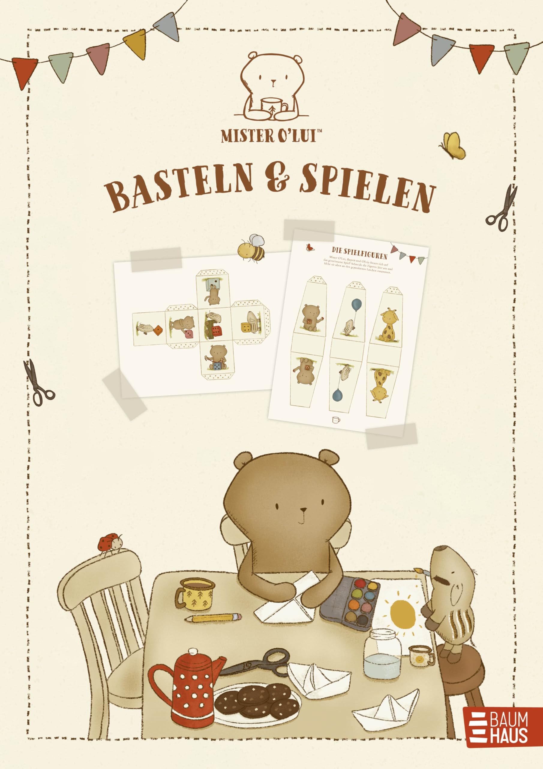 Mister O'Lui - Basteln & Spielen: Beschäftigungsbuch zum Basteln und Spielen mit Papier für Kinder ab 4