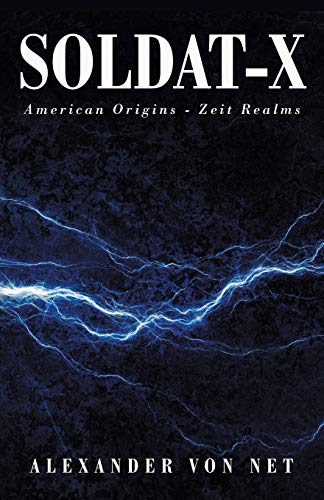 Soldat-X: American Origins - Zeit Realms