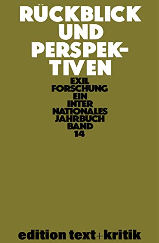 Rückblick und Perspektiven (Exilforschung, 14)