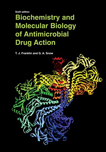 Biochemistry and Molecular Biology of Antimicrobial Drug Action