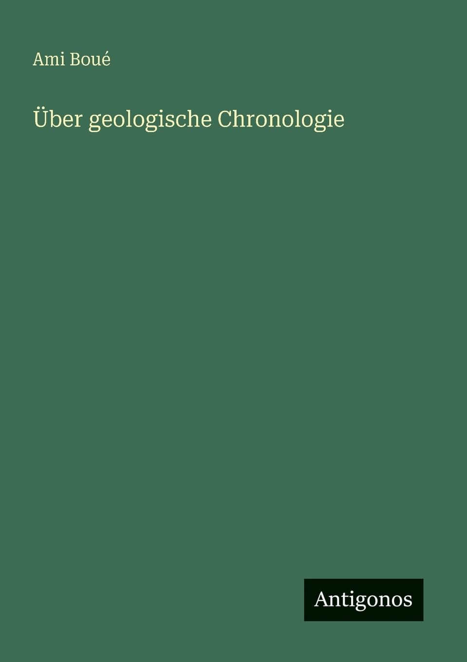 Über geologische Chronologie