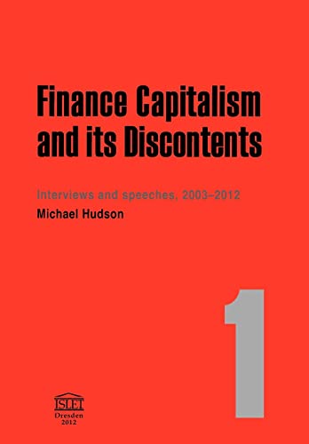 Michael Hudson Finance Capitalism And Its Discontents