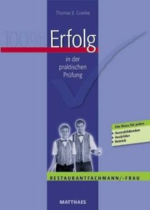 Prüfungshelfer Restaurantfachmann / - frau: Erfolgreich die praktische Prüfung vorbereiten