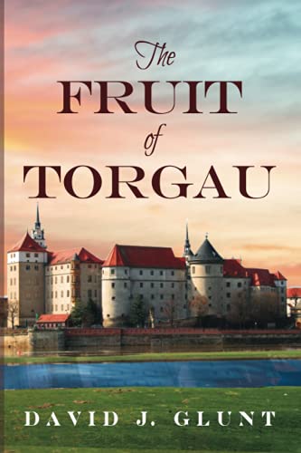 The Fruit of Torgau