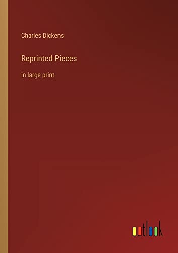 Reprinted Pieces: in large print