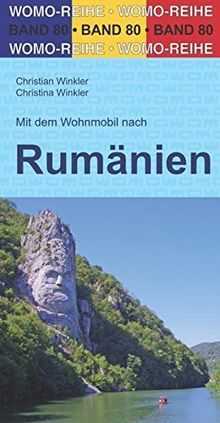 Mit dem Wohnmobil nach Rumänien (Womo-Reihe)