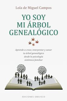 Yo Soy Mi Arbol Genealogico (Psicología)